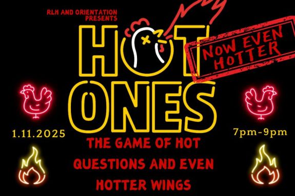  RLH and orientation  presents: Now even hotter, HOT ONES The game of hot questions and even hotter wings 1.11.2025 7pm-9pm