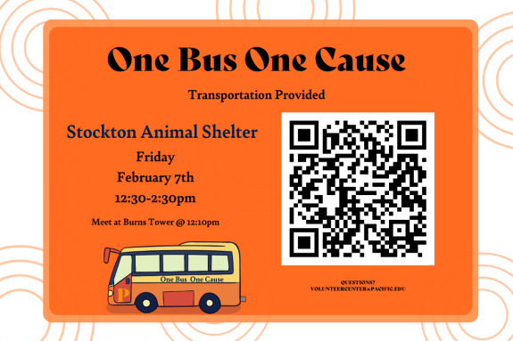 New Volunteer Opportunity! One Bus One Cause volunteer events for February through the Volunteer Center have started. We will provide transportation to and from the Stockton Animal Shelter on February 7th from 12:30 p.m. to 2:30 p.m. You must register to attend. "Serve with Heart, Serve with Pacific" Interested in signing up? Contact Jessica Serrano in the Volunteer Center at volunteercenter@pacific.edu.